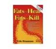 Fats That Heal-Fats That Kill 456 Pages